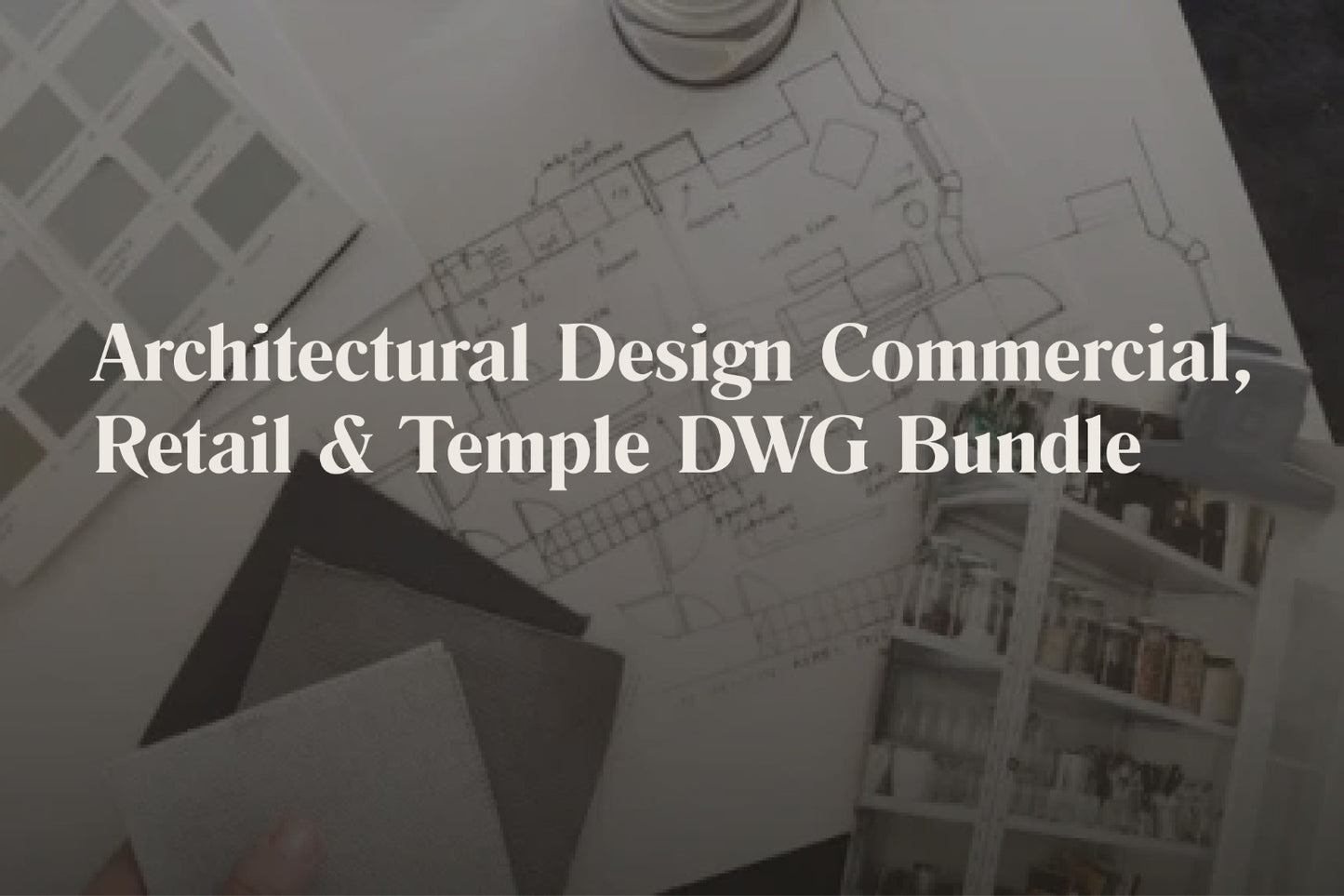 Architectural Design Commercial, Retail & Temple DWG Bundle